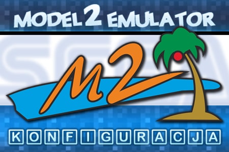 Model 2 Emulator – konfiguracja