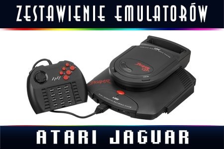 Zestawienie emulatorów Atari Jaguar
