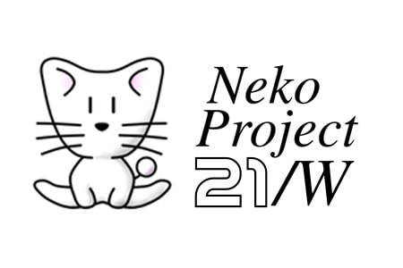 Neko Project 21/W