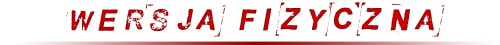 wersja fizyczna